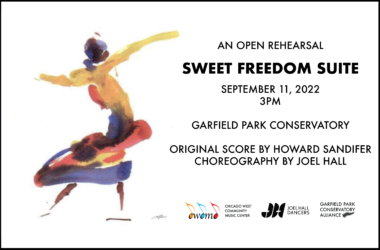An Open Rehearsal Sweet Freedom Suite September 11, 2022 at 3pm