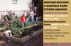 Meeting History: A Garfield Park Citizen Archive